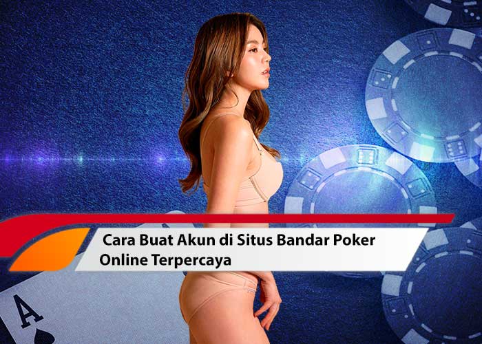 situs bandar poker online terpercaya
